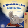 A Wonderful Day (English Swahili Bilingual Children's Book)