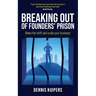 Breaking Out Of Founders' Prison: Make the shift and scale your business