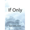 If Only: Could have Changed the Outcome