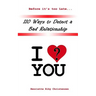 110 Ways to Detect a Bad Relationship 3rd Edition: I Love? You