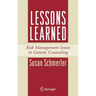 Lessons Learned: Risk Management Issues in Genetic Counseling