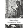 Islam and the Liberation of Slaves