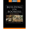 Building for Boomers: Guide to Design and Construction