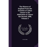 The History of England From the Invasion of Julius Caesar to the Abdication of James the Second, 1688, Volume 3