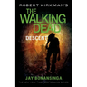 Robert Kirkman's the Walking Dead: Descent