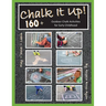 Chalk It Up! Over 160 Ideas: Outdoor Chalk Activities for Early Childhood (2nd Edition)