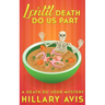 Lentil Death Do Us Part: A Death du Jour Mystery #4