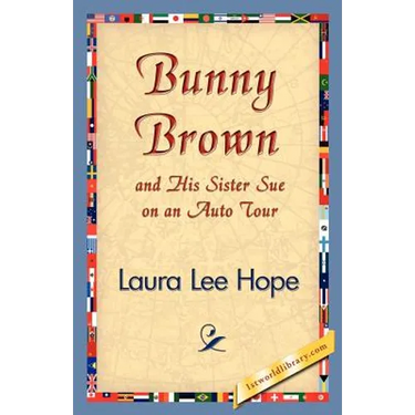 Bunny Brown and His Sister Sue on an Auto Tour