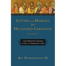 Letters and Homilies for Hellenized Christians: A Socio-Rhetorical Commentary on Titus, 1-2 Timothy and 1-3 John Volume 1