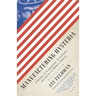 Manufacturing Hysteria: A History of Scapegoating, Surveillance, and Secrecy in Modern America