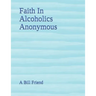 Faith In Alcoholics Anonymous