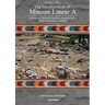 The Decipherment of Minoan Linear A, Volume II, Part II: Corpus of transliterated Linear A texts: Khania - Zakros
