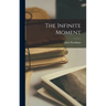 The Infinite Moment