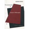 Deconstruction as Analytic Philosophy
