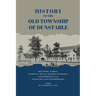 History of the Old Township of Dunstable