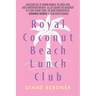 Royal Coconut Beach Lunch Club