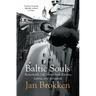 Baltic Souls: Remarkable Life Stories from Estonia, Latvia, and Lithuania