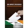 Our Worst Preference: Reforming the Electoral System