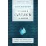 It Takes a Church to Baptize: What the Bible Says about Infant Baptism