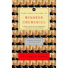Forty Ways to Look at Winston Churchill: A Brief Account of a Long Life