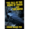 The Fall of the House of Usher and The Raven