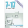 7-17 the Experience: Keys to Understand What Is Expected of You in the Future. the Book That Is Changing the Perception of How You Have to