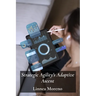 Strategic Agility's Adaptive Ascent: Transforming Business Processes For Optimal Efficiency And Results