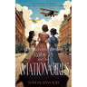 The Adventures of Rubi Pi and the Aviation Girls: History of Flight in Stories