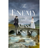 The Enemy and Miss Innes