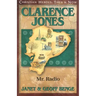 Clarence Jones: Mr. Radio