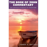 The Book of John KJV Commentary