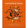 The Little Book of Fathers & Sons: A Celebration of Growing Up Together