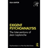 Exigent Psychoanalysis: The Interventions of Jean LaPlanche
