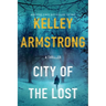 City of the Lost: A Rockton Novel