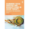 Examining Social Identities and Diversity Issues in Group Therapy: Knocking at the Boundaries