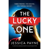 The Lucky One: An absolutely gripping and addictive psychological thriller