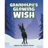 Grandolf's Glowing Wish