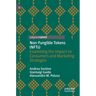 Non-Fungible Tokens (Nfts): Examining the Impact on Consumers and Marketing Strategies