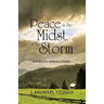 Peace in the Midst of the Storm: A Collection of Psalms and Poems