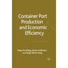 Container Port Production and Economic Efficiency