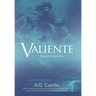 Valiente: Sins and Secrets