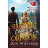 A Second Chance in Oregon: A Western Historical Romance Book