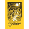 Young Shadow & the Watchdogs