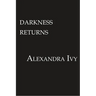 Darkness Returns: A Paranormal Vampire Romance