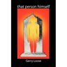 that person himself