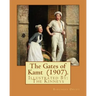 The Gates of Kamt (1907). By: Baroness Orczy: Illustrated By: The Kinneys (Troy Sylvanus Kinney (December 1, 1871 - January 29, 1938)) was an Americ