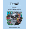 Tanuki: Fun with Friends: Book 2
