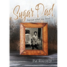 SUGAR DAD (but not what you think)