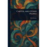 Carter, and Other People