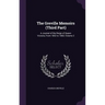 The Greville Memoirs (Third Part): A Journal of the Reign of Queen Victoria, From 1852 to 1860, Volume 2